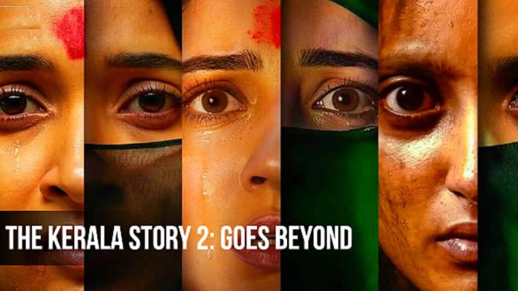The Kerala Story 2 Movie 2026